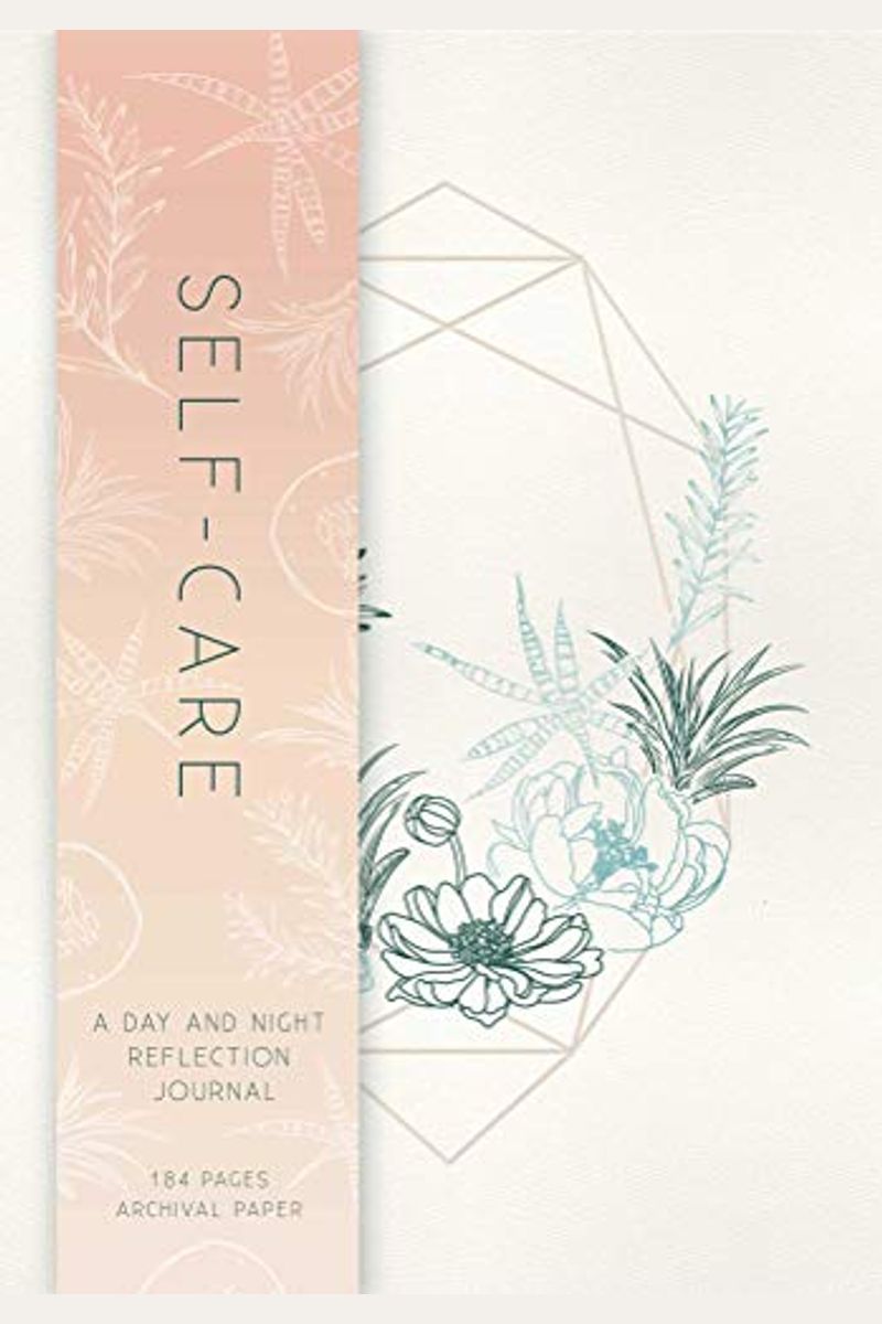 Self-Care: A Day And Night Reflection Journal (90 Days)
