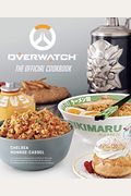 Overwatch: The Official Cookbook