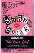 Mean Girls: The Burn Book Hardcover Ruled Journal