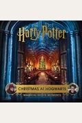 Harry Potter: Christmas At Hogwarts: Magical Movie Moments