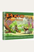 Pogo The Complete Syndicated Comic Strips: Volume 8: Hijinks From The Horn Of Plenty
