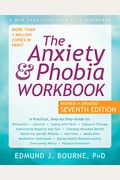 The Anxiety And Phobia Workbook