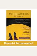 The Ocd Workbook for Teens: Mindfulness and CBT Skills to Help You Overcome Unwanted Thoughts and Compulsions