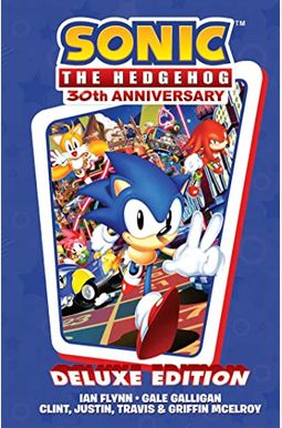 Sonic The Hedgehog 30th Anniversary Celebration: The Deluxe Edition Sonic The Hedgehog 30th Anniversary Celebration: The Deluxe Edition