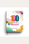 100 Days Of Bible Promises: A Devotional Journal