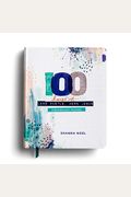 100 Days Of Less Hustle, More Jesus: A Devotional Journal