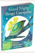 Good Night Sleepy Caterpillar