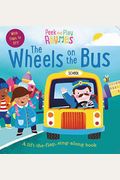 Peek And Play Rhymes: The Wheels On The Bus