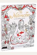 The Nutcracker: A Coloring Book