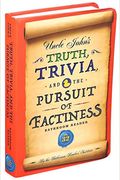 Uncle John's Truth, Trivia, and the Pursuit of Factiness Bathroom Reader, 32