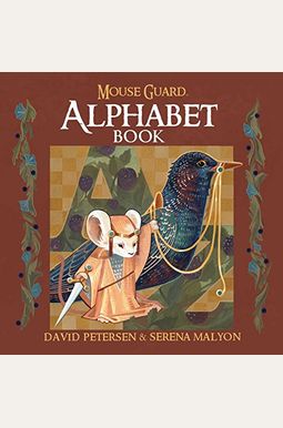 Mouse Guard Alphabet Book, 1 Mouse Guard Alphabet Book, 1