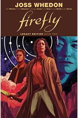 Firefly: Legacy Edition Book Two Firefly: Legacy Edition Book Two