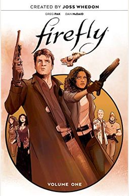Firefly: The Unification War Vol. 1 Firefly: The Unification War Vol. 1