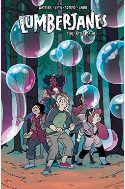 Lumberjanes: Time After Crime Lumberjanes: Time After Crime