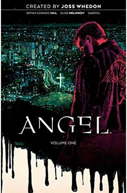 Angel Vol. 1: Being Human Angel Vol. 1: Being Human