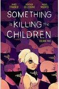 Something Is Killing The Children Vol. 2