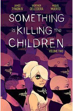 Something Is Killing The Children Vol. 2 Something Is Killing The Children Vol. 2