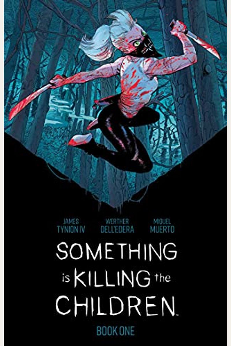 Something Is Killing The Children Book One Deluxe Edition
