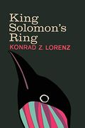 King Solomon's Ring: New Light On Animal Ways