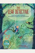 The Leaf Detective: How Margaret Lowman Uncovered Secrets In The Rainforest