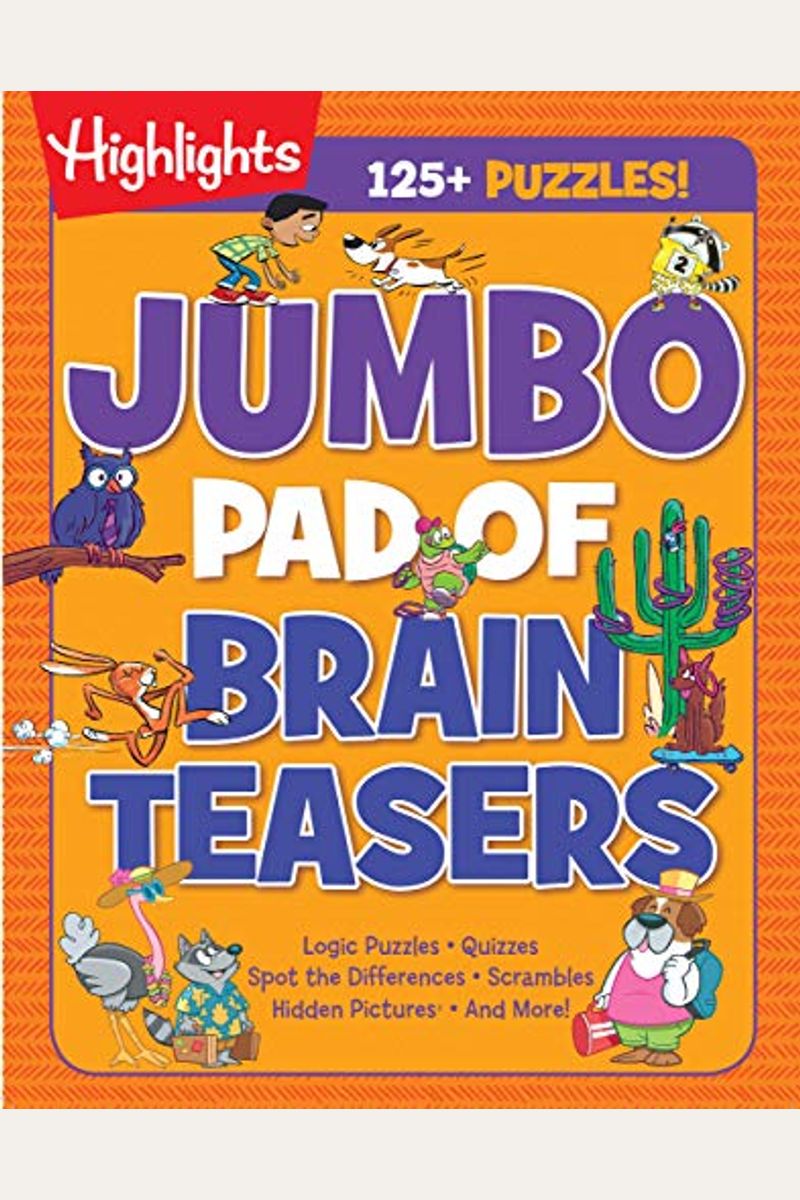 Buy Jumbo Pad Of Brain Teasers Book By Highlights