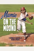Mamie On The Mound: A Woman In Baseball's Negro Leagues