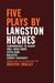 Five Plays By Langston Hughes