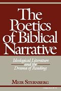 The Poetics Of Biblical Narrative: Ideological Literature And The Drama Of Reading