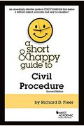 A Short & Happy Guide to Civil Procedure (Short & Happy Guides)