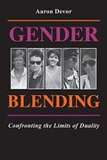 Gender Blending: Confronting the Limits of Duality