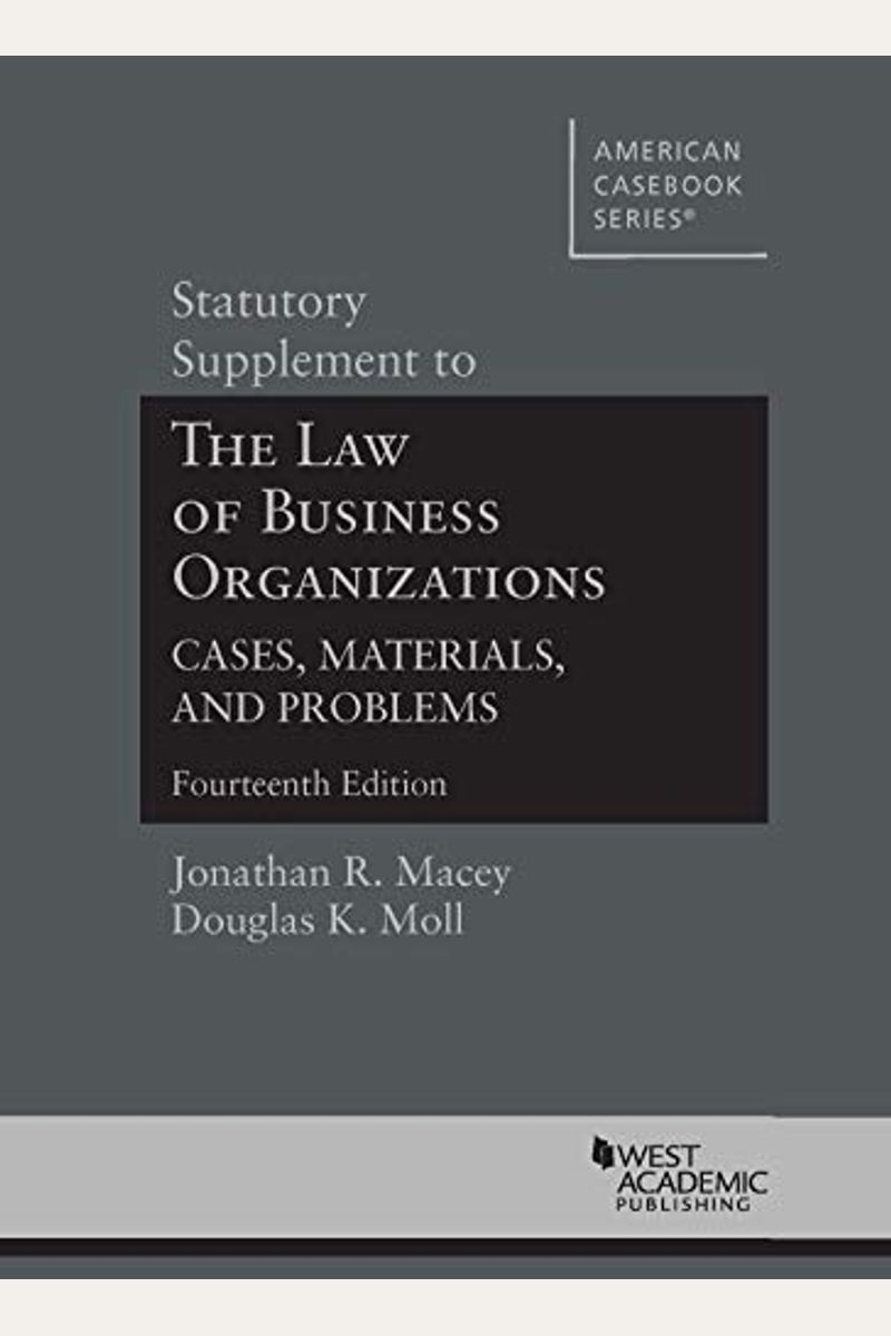 Buy Statutory Supplement To The Law Of Business Organizations, Cases