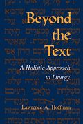 Beyond The Text: A Holistic Approach To Liturgy