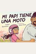 Mi Papi Tiene Una Moto (My Papi Has A Motorcycle)