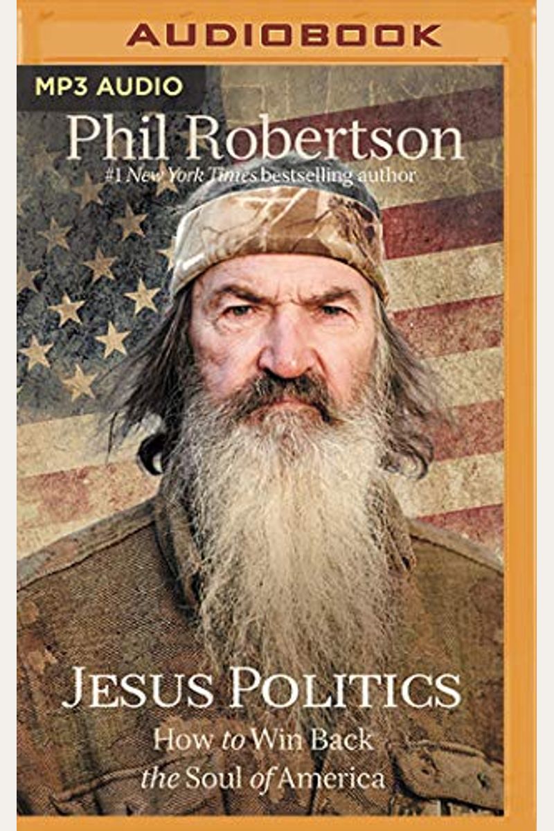 Jesus Politics: How To Win Back The Soul Of America