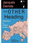 The Other Heading: Reflections On Today's Europe