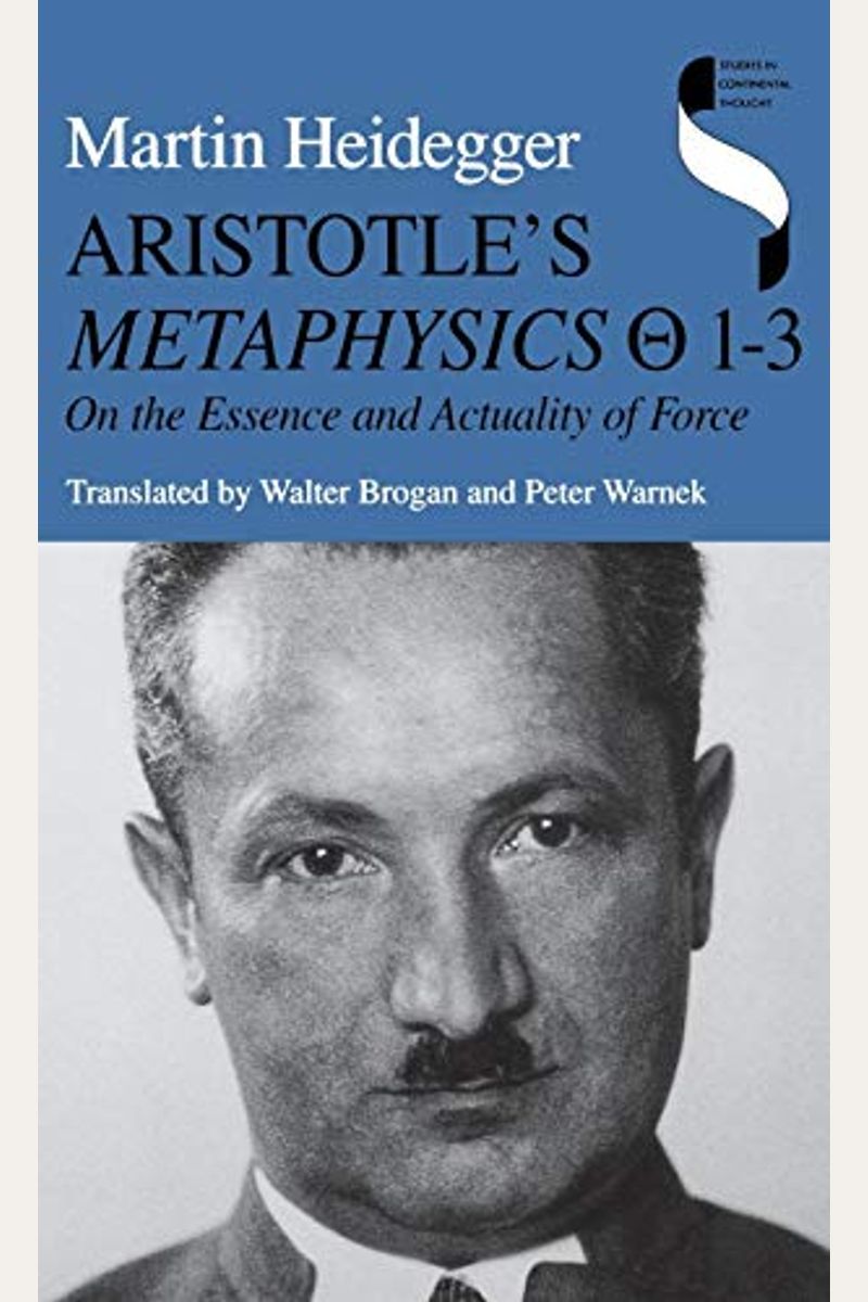 Aristotle's Metaphysics 1-3: On the Essence and Actuality of Force