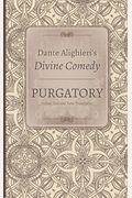 Dante Alighieri's Divine Comedy: Volume 5: Paradise: Italian Text With Verse Translation, /Volume 6: Paradise: Commentary