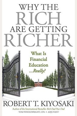 Why the Rich Are Getting Richer Why the Rich Are Getting Richer