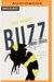 Buzz: The Nature And Necessity Of Bees