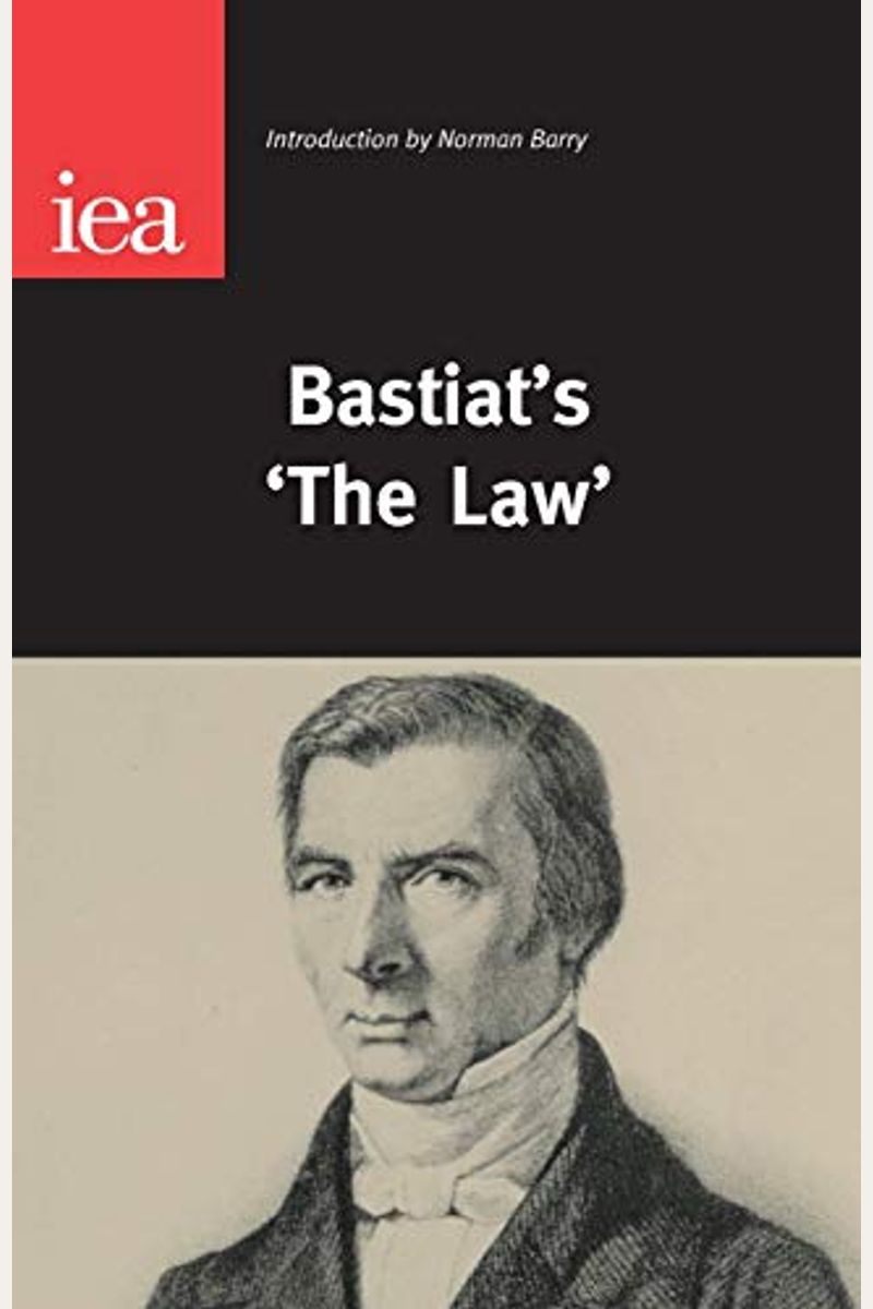 Bastiat's The Law (Occasional Paper, 123)