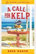 A Call For Kelp