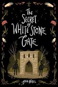 The Secret Of White Stone Gate (Black Hollow Lane)