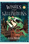 Wishes And Wellingtons