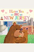 I Love You As Big As New Jersey