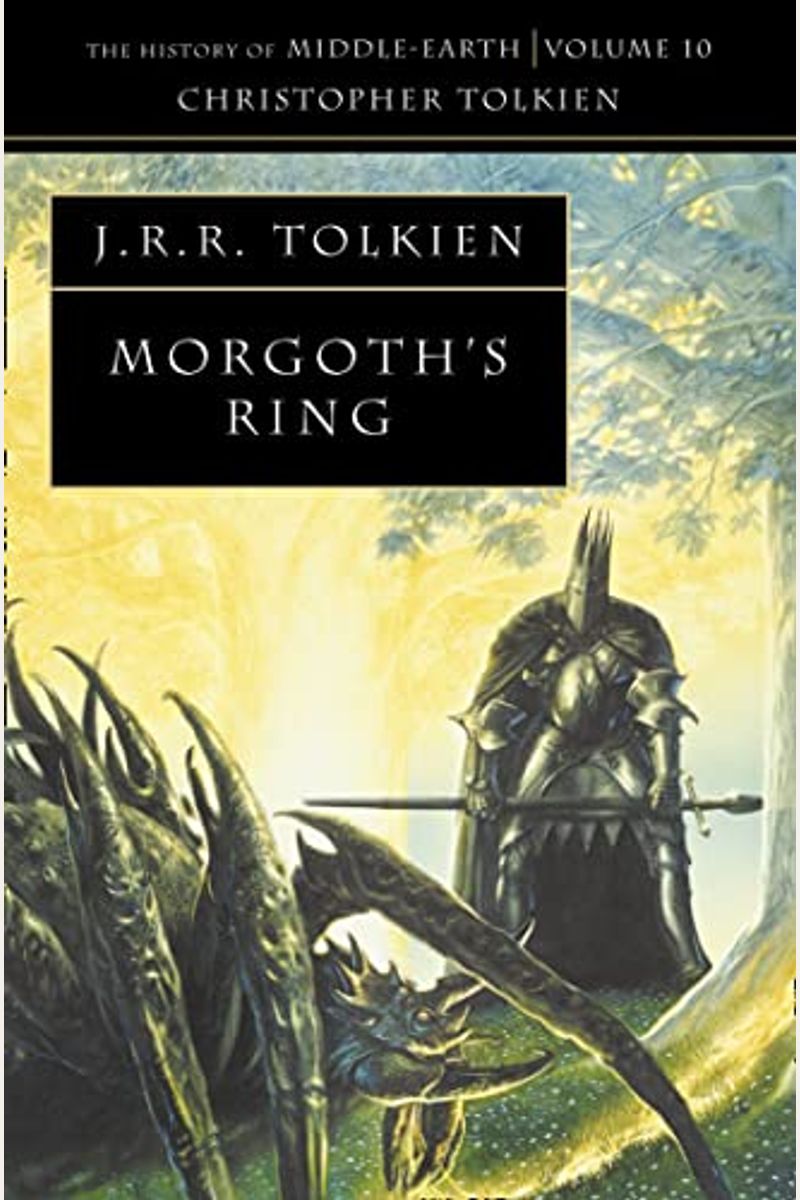 Morgoth's Ring: The Later Silmarillion, Part One: The Legends Of Aman