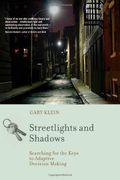 Streetlights And Shadows: Searching For The Keys To Adaptive Decision Making (Bradford Books)