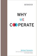 Why We Cooperate