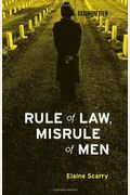 Rule Of Law, Misrule Of Men