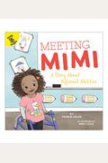 Meeting Mimi: A Story About Different Abilities