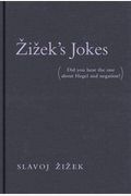 Zizek's Jokes: Did You Hear The One About Hegel And Negation?  (Mit Press)